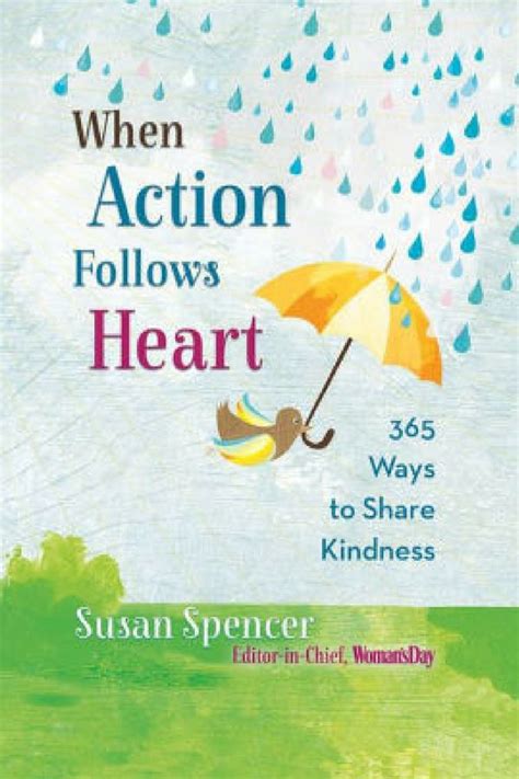 When Action Follows Heart 365 Ways to Share Kindness PDF