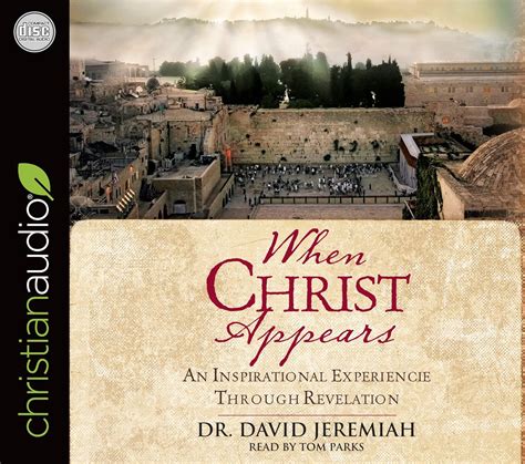 When Christ Appears An Inspirational Experience Through Revelation Reader