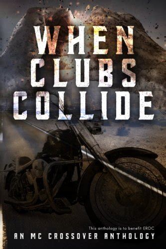 When Clubs Collide An MC Crossover Anthology Kindle Editon