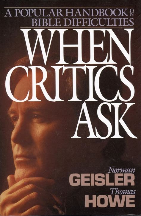 When Critics Ask A Popular Handbook on Bible Difficulties Kindle Editon