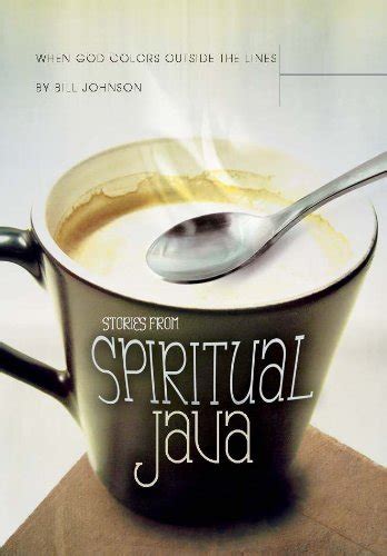 When God Colors Outside the Lines Stories from Spiritual Java Kindle Editon