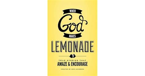 When God Makes Lemonade True Stories That Amaze and Encourage Epub