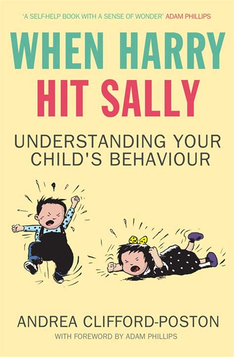 When Harry Hit Sally Understanding Your Child s Behaviour Epub