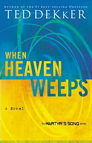 When Heaven Weeps Martyr s Song Book 2 Doc