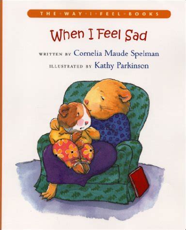 When I Feel Sad The Way I Feel Books Doc