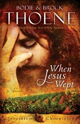 When Jesus Wept Jerusalem Chronicles PDF