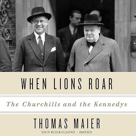 When Lions Roar The Churchills and the Kennedys Epub