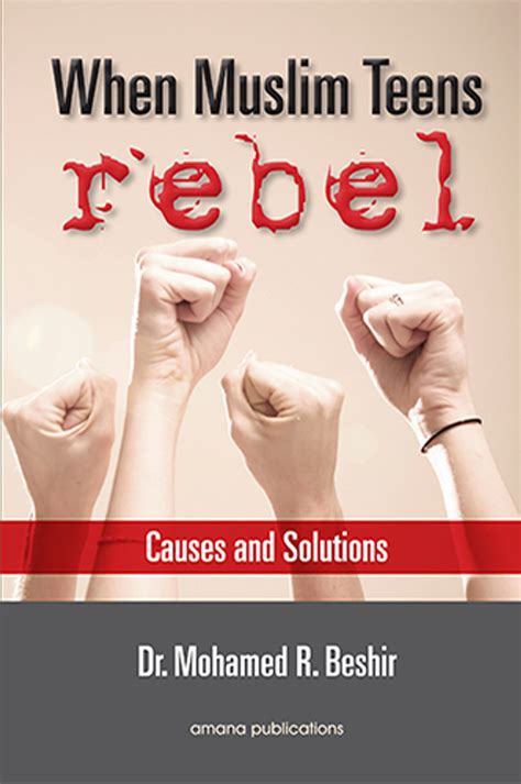 When Muslim Teens Rebel Causes and Solutions PDF