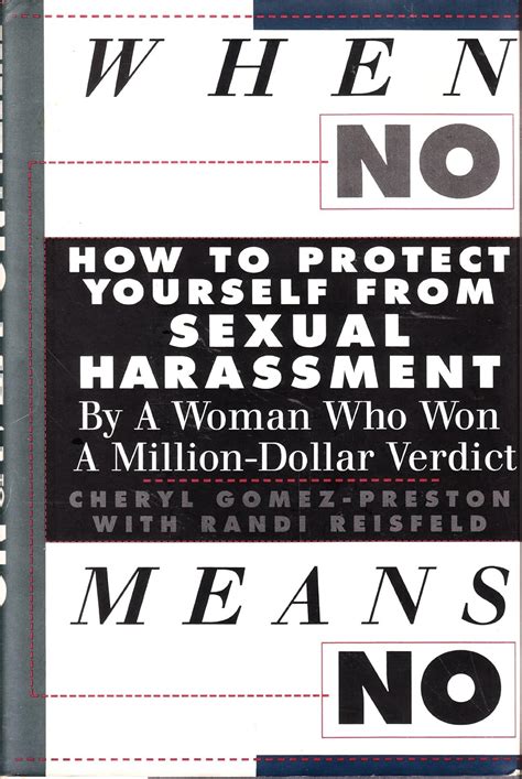 When No Means No A Guide to Sexual Harassment by a Woman Who Won a Million Dollar Verdict Doc