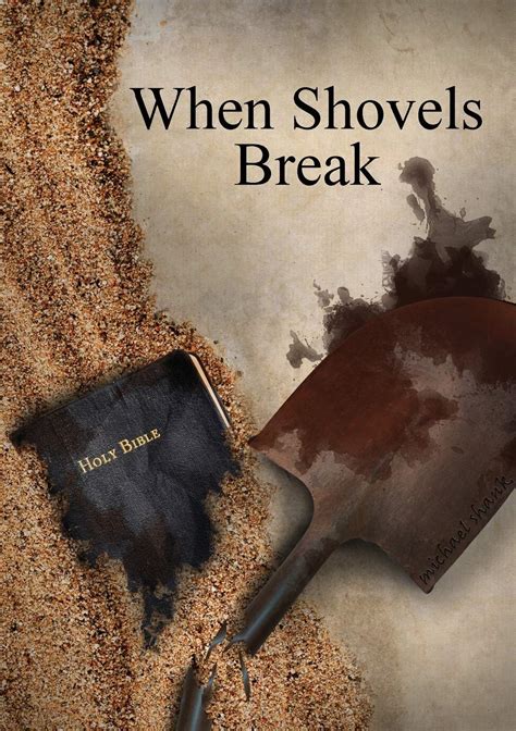 When Shovels Break sequel to Muscle and a Shovel Kindle Editon