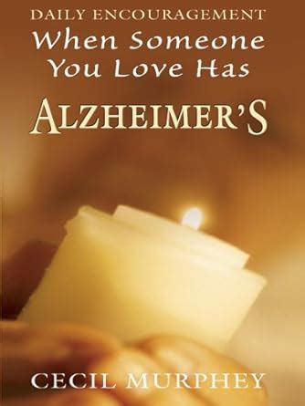 When Someone You Love Has Alzheimer s Daily Encouragement Reader