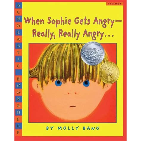 When Sophie Gets Angry-Really Really Angry… Scholastic Bookshelf Reader