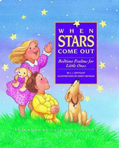 When Stars Come Out Bedtime Psalms for Little Ones Reader