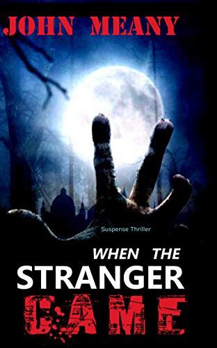 When The Stranger Came Novella