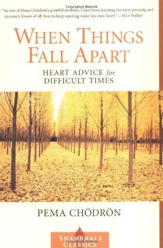 When Things Fall Apart Heart Advice for Difficult Times Shambhala Library 1st first edition Text Only PDF