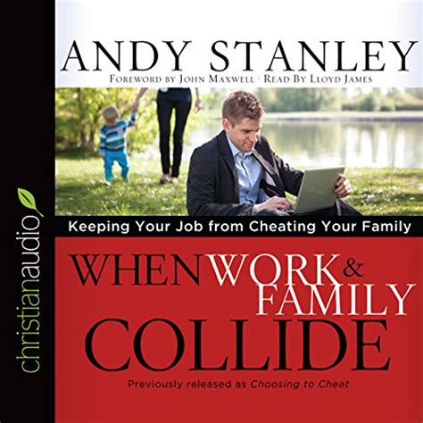 When Work and Family Collide Keeping Your Job from Cheating Your Family Reader