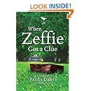When Zeffie Got a Clue (Christy Castleman Mysteries #3) Reader