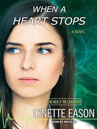 When a Heart Stops Deadly Reunions Reader