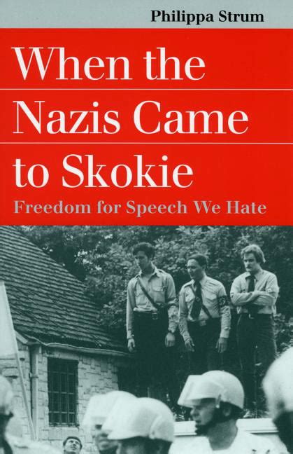 When the Nazis Came to Skokie: Freedom for Speech We Hate (Landmark Law Cases and American Society) Ebook Kindle Editon