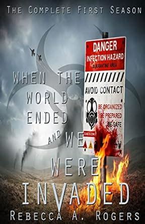 When the World Ended and We Were Invaded The Complete First Season Epub