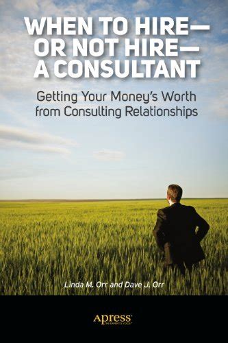 When to Hire Or Not Hire-a-Consultant Getting Your Money's PDF