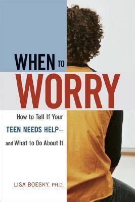 When to Worry: How to Tell If Your Teen Needs Help-And What to Do About It Epub