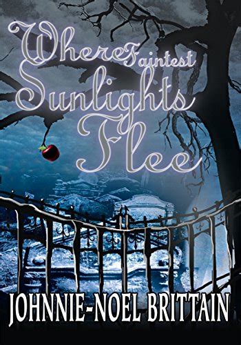 Where Faintest Sunlights Flee A Supernatural Thriller Kindle Editon