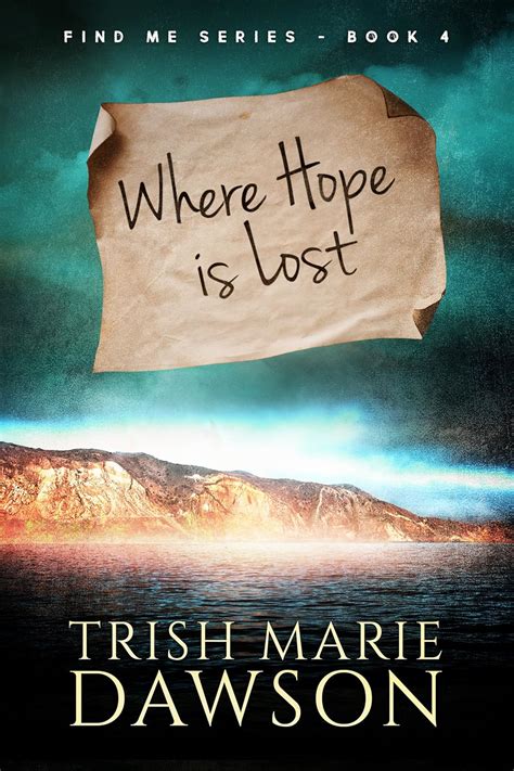 Where Hope is Lost Find Me Series 4 Reader