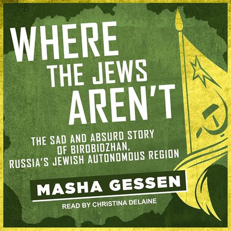 Where Jews Arent Birobidzhan Autonomous Reader