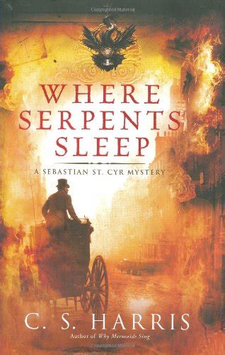 Where Serpents Sleep A Sebastian St Cyr Mystery Epub