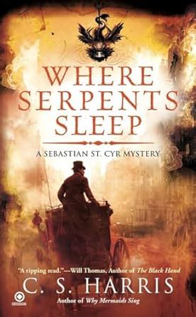 Where Serpents Sleep A Sebastian St Cyr Mystery Epub