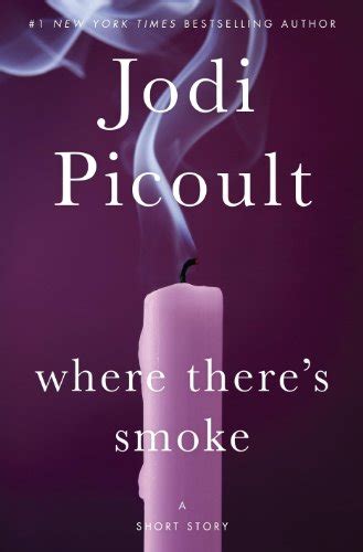 Where There s Smoke A Short Story Kindle Single Epub