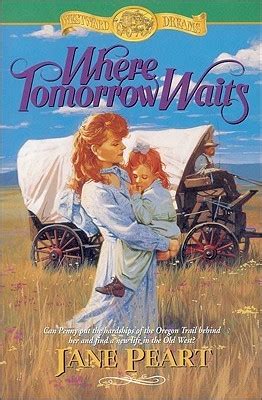 Where Tomorrow Waits Westward Dreams Book 3 Doc