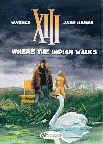 Where the Indian Walks XIII Vol. 2 Reader