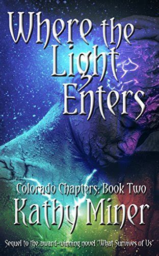 Where the Light Enters Colorado Chapters Book Two Epub