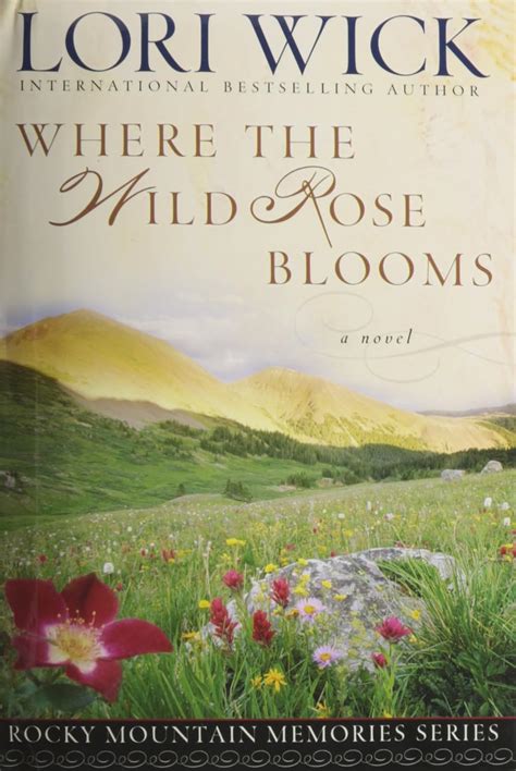 Where the Wild Rose Blooms Rocky Mountain Memories PDF