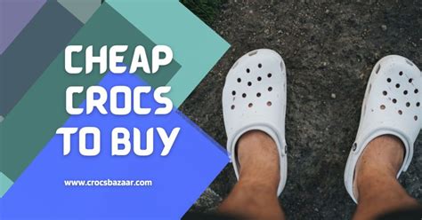 Where to Buy Crocs for Cheap Table