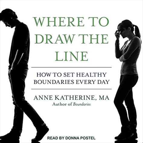 Where to Draw the Line How to Set Healthy Boundaries Every Day Kindle Editon