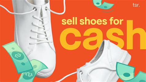 Where to Sell Used Shoes: A Comprehensive Guide to Turn Your Old Kicks into Cash