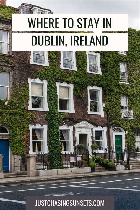 Where to Stay in Dublin: The Ultimate Guide to Dublin's 7 Best Neighborhoods