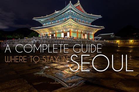 Where to Stay in Seoul