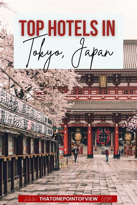 Where to Stay in Tokyo Japan: An Ultimate Guide for Every Traveler