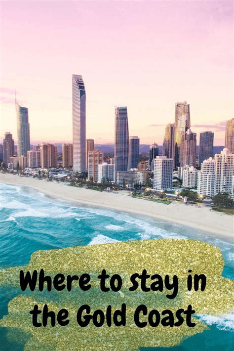 Where to Stay on the Gold Coast in 2025: A Comprehensive Guide for Unforgettable Experiences