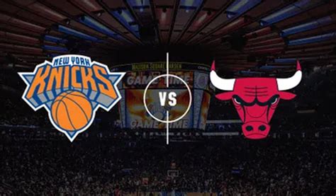 Where to Watch Chicago Bulls vs Knicks: Guide for Fans