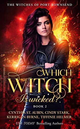 Which Witch Is Wicked The Witches of Port Townsend Book 2 PDF