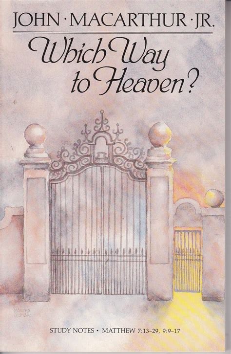 Which way to heaven Study notes Matthew 713-29 99-17 Kindle Editon