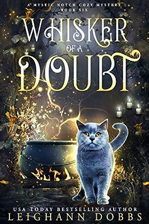 Whisker of a Doubt Mystic Notch Cozy Mystery Series Epub