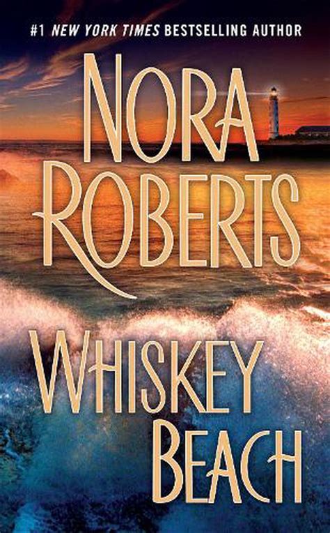 Whiskey Beach Nora Roberts Reader