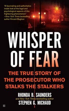 Whisper of Fear The True Story of the Prosecutor Who Stalks the Stalkers Epub