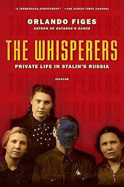 Whisperers Private Life in Stalin s Russia Kindle Editon